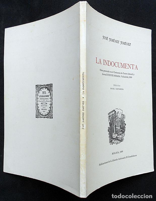 Libros de segunda mano: La indocumenta - Jos&eacute; Jim&eacute;nez Jim&eacute;nez - M&aacute;laga (1989) MUY ESCASO - Foto 2