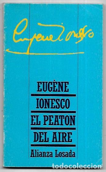 Libros de segunda mano: Eug&egrave;ne Ionesco . El peat&oacute;n del aire - Foto 1