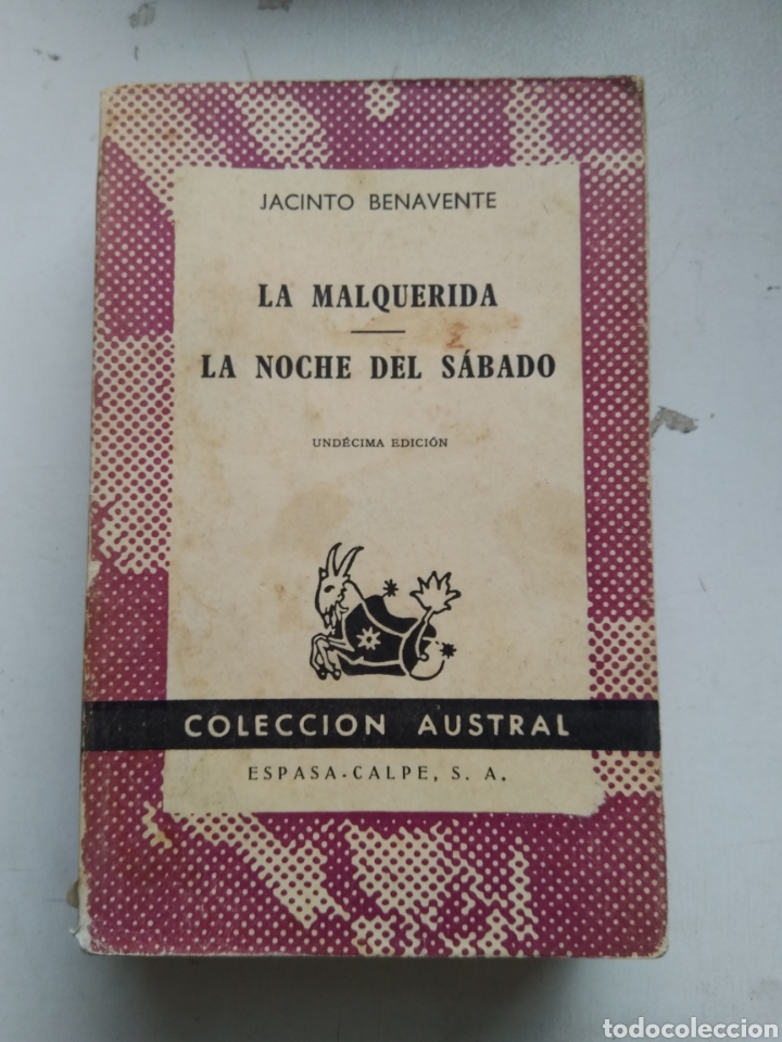 Libros de segunda mano: LA MALQUERIDA/LA NOCHE DEL SABADO/JACINTO BENAVENTE - Foto 1