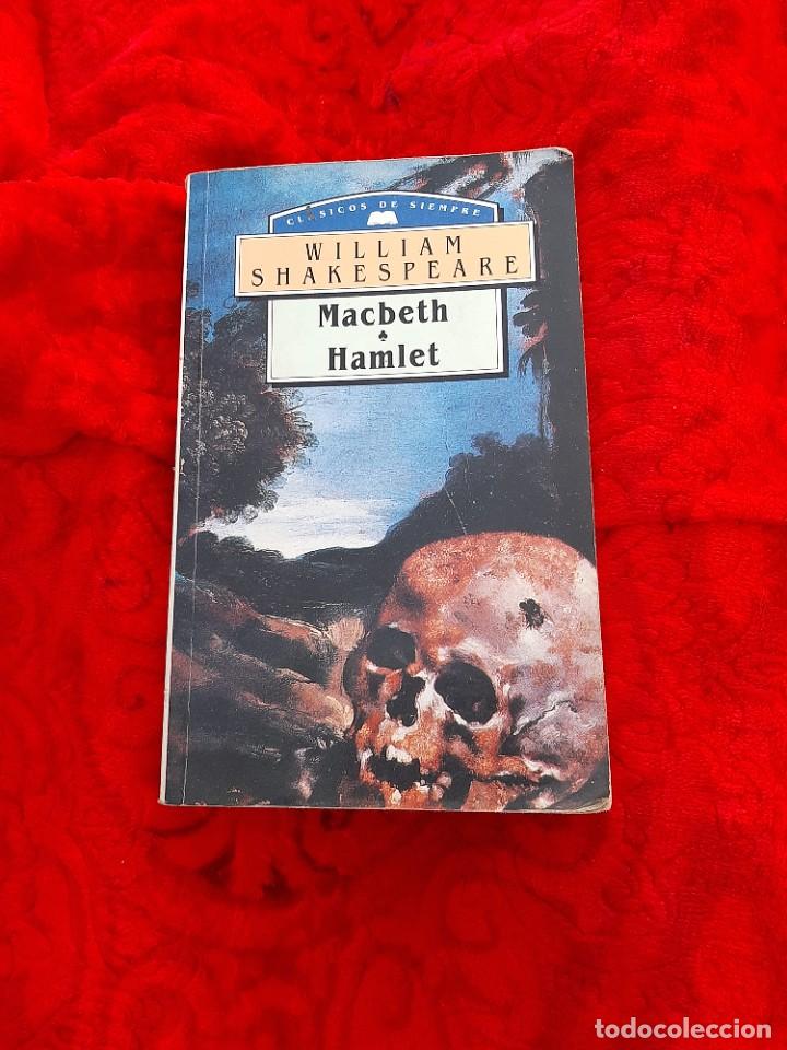 Libros de segunda mano: MACBETH. HAMLET. CLASICOS DE SIEMPRE. WILLIAM SHAKESPEARE - Foto 1