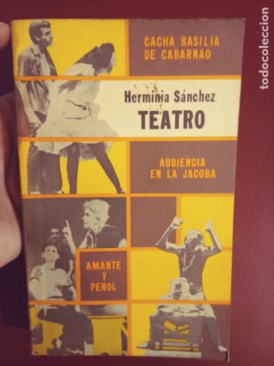 Gebrauchte B&uuml;cher: Herminia S&aacute;nchez: Teatro: Concha Basilia de Carbanao; Audiencia en la Jacoba; Amante y Penol