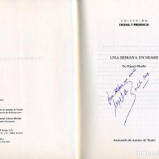 Libros de segunda mano: TEATRO: UNA SEMANA EN MIAMI - MIGUEL MURILLO - BADAJOZ /EXTREMADURA - AÑO 1995