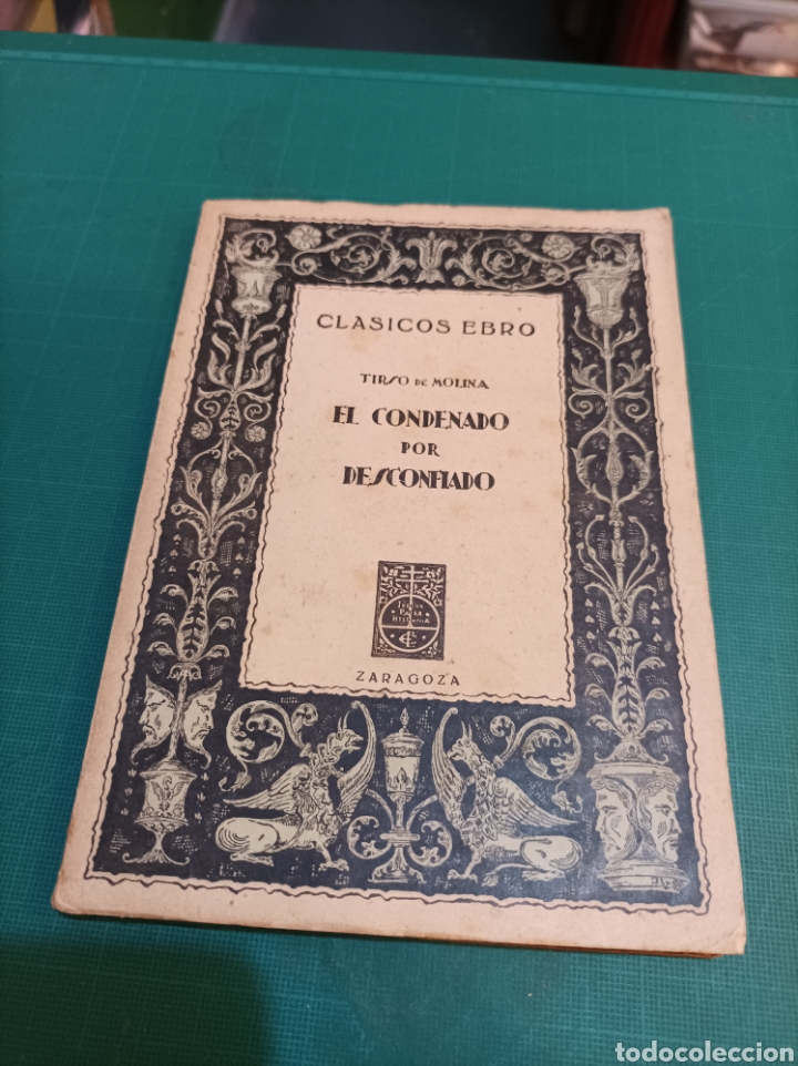 Gebrauchte B&uuml;cher: EL CONDENADO POR DESCONFIADO.TIRSO DE MOLINA .3 EDICI&Oacute;N 1943