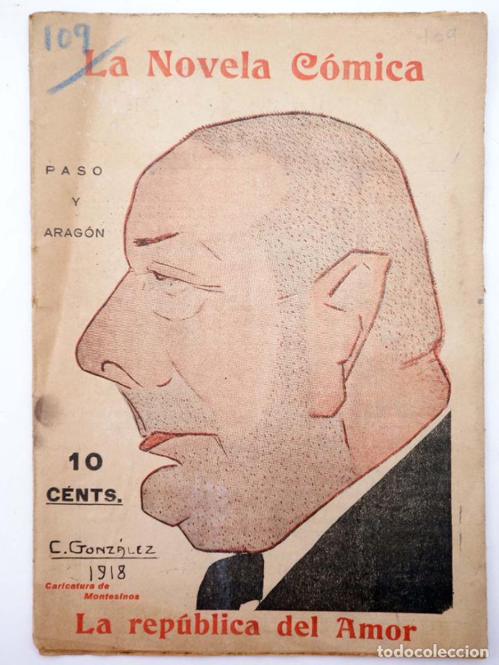 Gebrauchte B&uuml;cher: LA NOVELA C&Oacute;MICA 109. LA REP&Uacute;BLICA DEL AMOR (Pas&oacute; Y Arag&oacute;n) Madrid, 1918