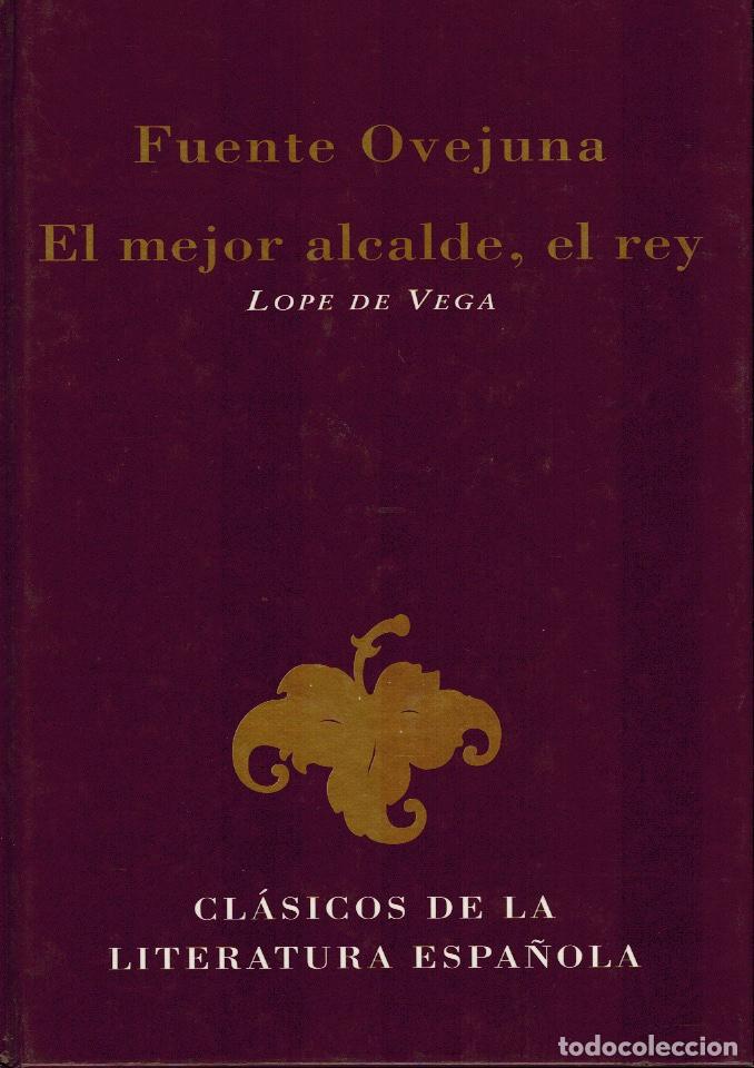 Gebrauchte B&uuml;cher: FUENTE OVEJUNA & EL MEJOR ALCALDE, EL REY