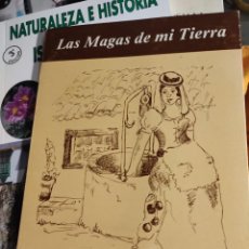 Libros de segunda mano: LIBRO LAS MAGAS DE MI TIERRA, ETELVINA BRITO ALVAREZ.TEATRO CANARIAS 1982.. Lote 319493338