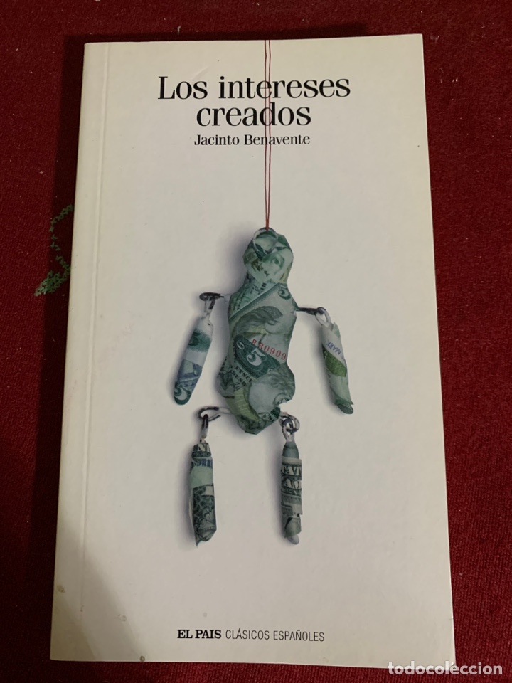 Libros de segunda mano: Los intereses creados. Jacinto Benavente. - Foto 1