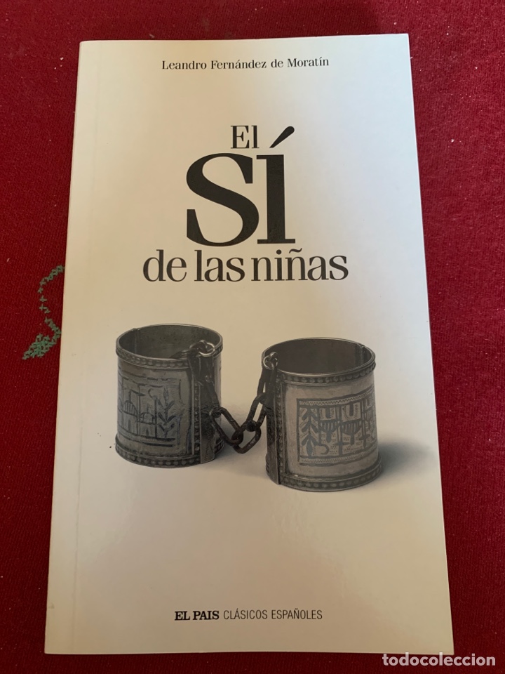 Libros de segunda mano: El s&iacute; de las ni&ntilde;as. Leandro Fern&aacute;ndez de Morat&iacute;n. - Foto 1