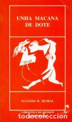 Libros de segunda mano: Unha macana de dote - Euloxio R. Ruibal - Foto 1