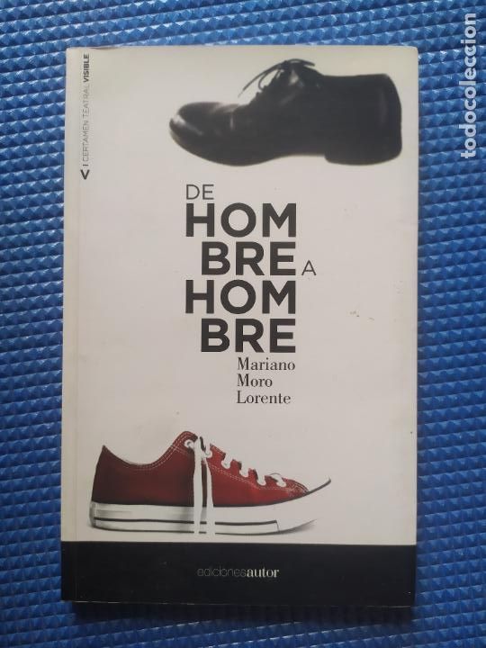 Libros de segunda mano: DE HOMBRE A HOMBRE MARIANO MORO LORENTE - Foto 1