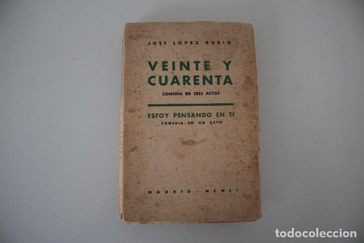 Gebrauchte B&uuml;cher: VEINTE Y CUARENTA COMEDIA EN TRES ACTOS JOSE LOPEZ RUBIO MADRID 1951