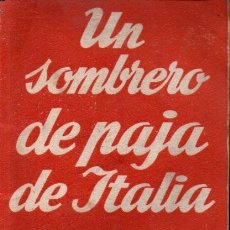 Libros de segunda mano: LABICHE Y MICHEL : UN SOMBRERO DE PAJA DE ITALIA (ALFIL, 1954). Lote 324280968