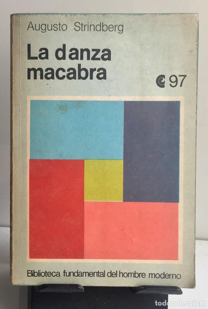 Libros de segunda mano: LA DANZA MACABRA. Augusto Strindberg - Foto 1
