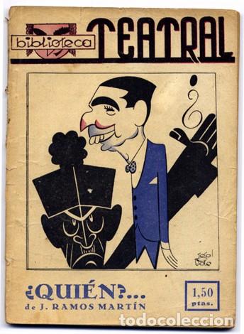 Libros de segunda mano: RAMOS MART&Iacute;N, Jos&eacute;. &iquest;Quien?... Comedia c&oacute;mica. 1941. - Foto 1