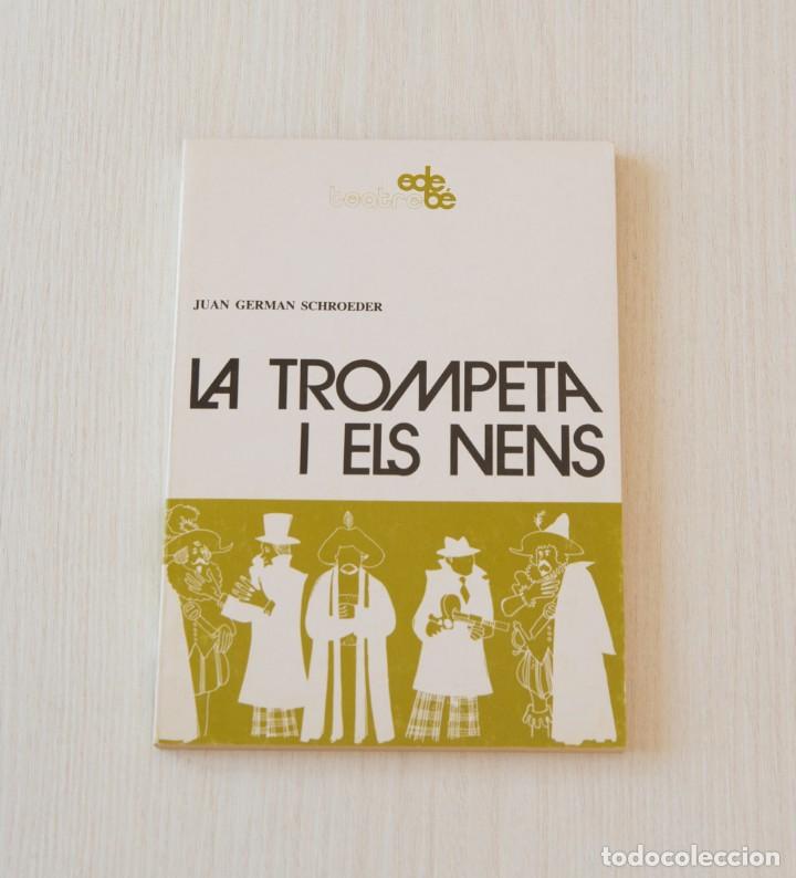Libros de segunda mano: La Trompeta i el Nens - Foto 1
