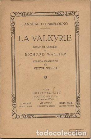 Livres d'occasion: L&acute;ANNEU DU NIBELOUNG LA VALKYRIE POEME ET MUSIQUE DE RICHARD WAGNER - A-TEA-646