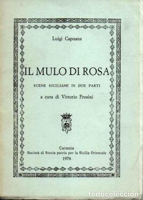 Libros de segunda mano: Il mulo di rosa - Capuana, Luigi - Foto 1