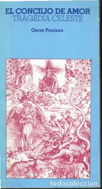 Libros de segunda mano: El Concilio de amor: Tragedia celeste - Panizza, Oskar - Foto 1