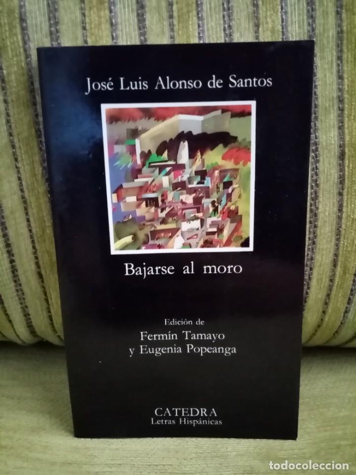 Libros de segunda mano: BAJARSE AL MORO Jos&eacute; Luis Alonso de Santos - Foto 1