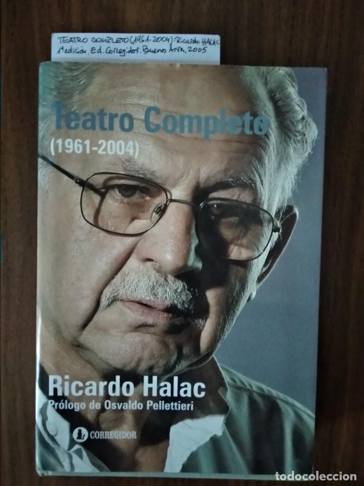 Libros de segunda mano: Ricardo Halac - Teatro Completo (1961-2004) - Foto 1