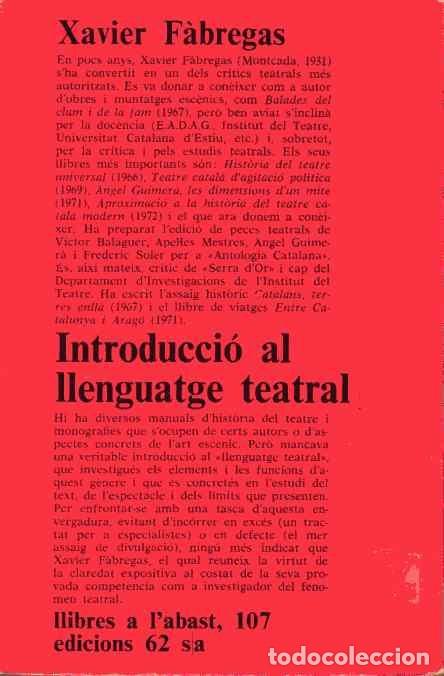 Libros de segunda mano: INTRODUCCI&Oacute; AL LLENGUATGE TEATRAL - XAVIER F&Agrave;BREGAS - Foto 2