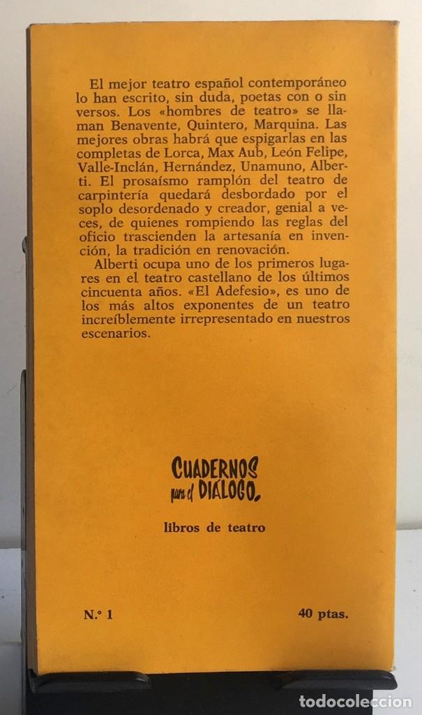 Libros de segunda mano: EL ADEFESIO. Rafael Alberti - Foto 2