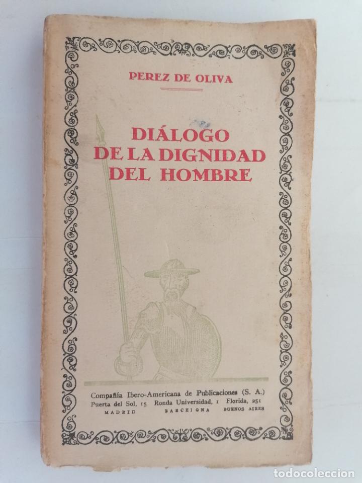 Livres d'occasion: DIALOGO DE LA DIGNIDAD DEL HOMBRE, LAS CIEN MEJORAS OBRAS DE LA LITERATURA ESPA&Ntilde;OLA, N&ordm; 32