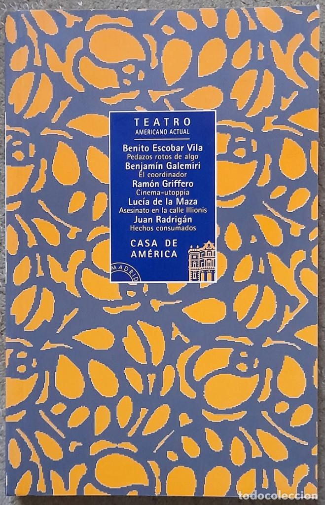 Livres d'occasion: Teatro Americano Actual. Casa de Am&eacute;rica. B