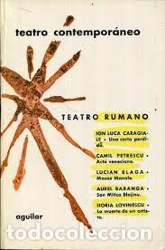 Livres d'occasion: teatro contempor&aacute;neo RUMANO I L Caragiale C Petrescu L Blaga A Baranga H Lovinescu