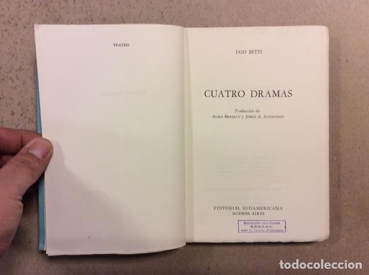 Libros de segunda mano: CUATRO DRAMAS. UGO BETTI. EDITORIAL SUDAMERICANA 1957 - Foto 2