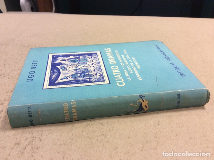 Libros de segunda mano: CUATRO DRAMAS. UGO BETTI. EDITORIAL SUDAMERICANA 1957 - Foto 8