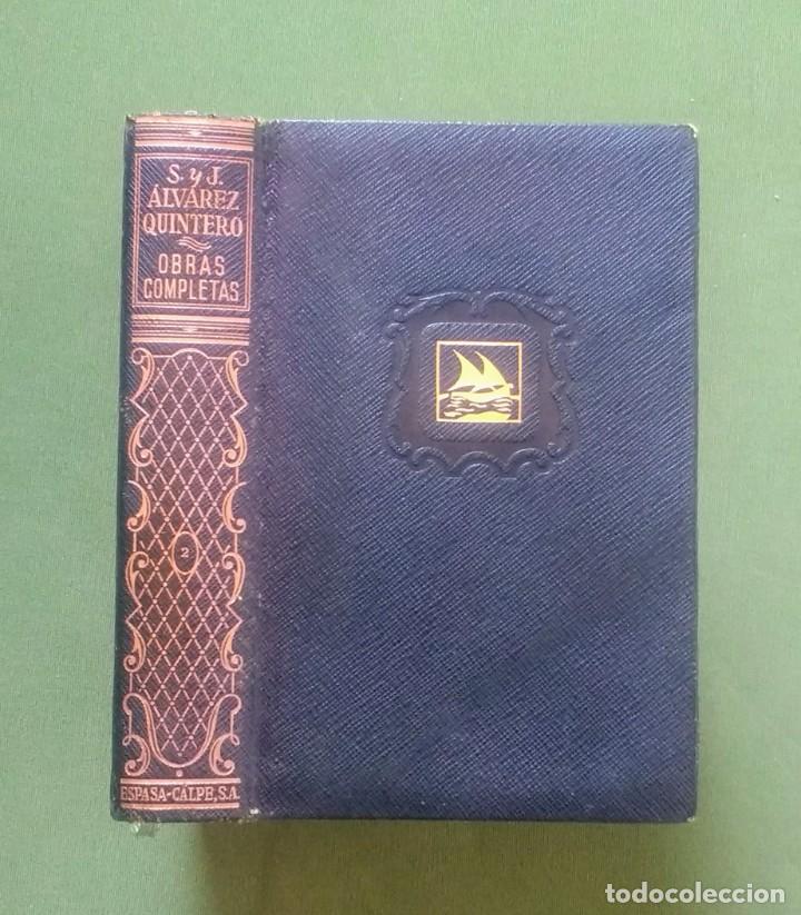 Libros de segunda mano: OBRAS COMPLETAS VOL. 2 - ALVAREZ QUINTERO - ESPASA 1967 - Foto 1
