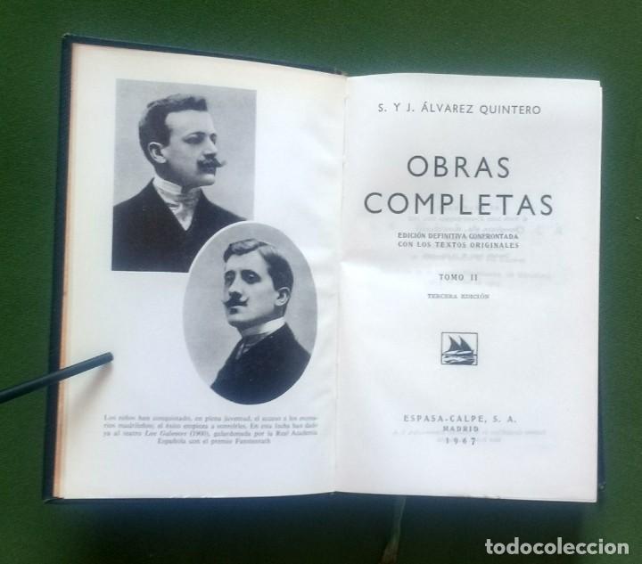 Libros de segunda mano: OBRAS COMPLETAS VOL. 2 - ALVAREZ QUINTERO - ESPASA 1967 - Foto 3