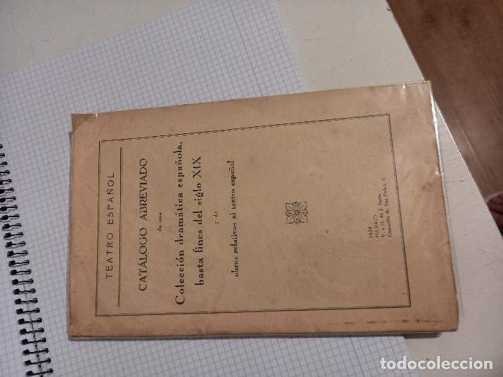 Libri di seconda mano: CATALOGO ABREVIADO DE UNA COLECCION DRAMATICA ESPA&Ntilde;OLA, HASTA FINES DEL SIGLO XIX Y DE OBRAS RELATIV
