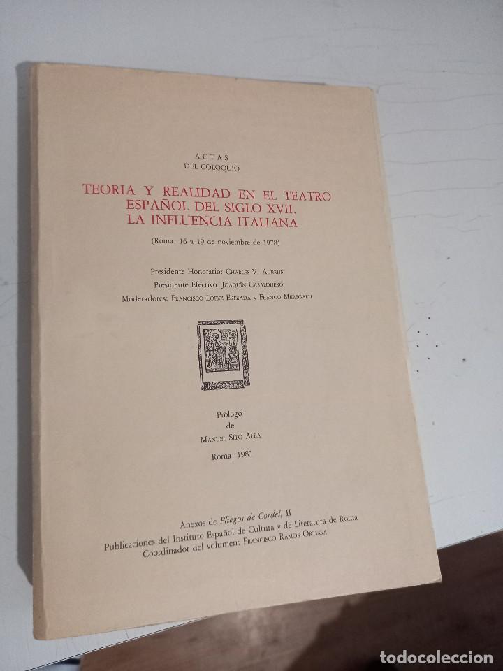 Livros em segunda m&atilde;o: Teoria y realidad en el teatro espa&ntilde;ol del siglo XVII. la influencia italiana, Roma 1978. Actas del
