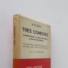 Libros de segunda mano: TRES COMEDIES - MOLIERE. Lote 346589568