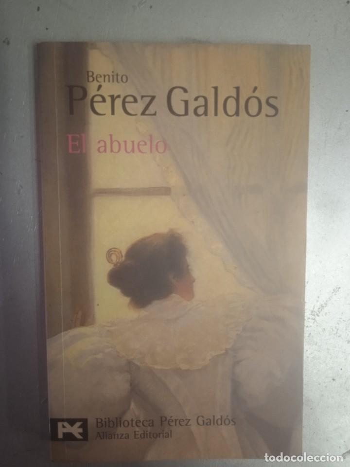 Libros de segunda mano: EL ABUELO - Benito P&eacute;rez Gald&oacute;s - Foto 1