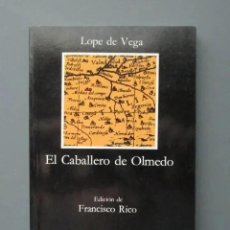 Libros de segunda mano: EL CABALLERO DE OLMEDO - LOPE DE VEGA - ED FRANCISCO RICO - CATEDRA 1993 - TEATRO CLÁSICO COMO NUEVO. Lote 346739243
