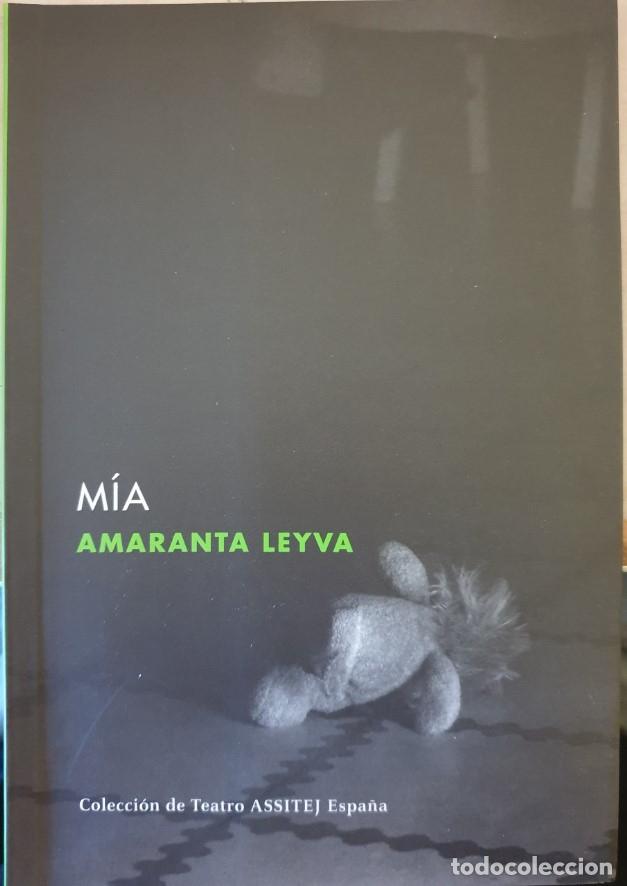 Libros de segunda mano: MIA. - LEYVA, Amaranta. - Foto 1