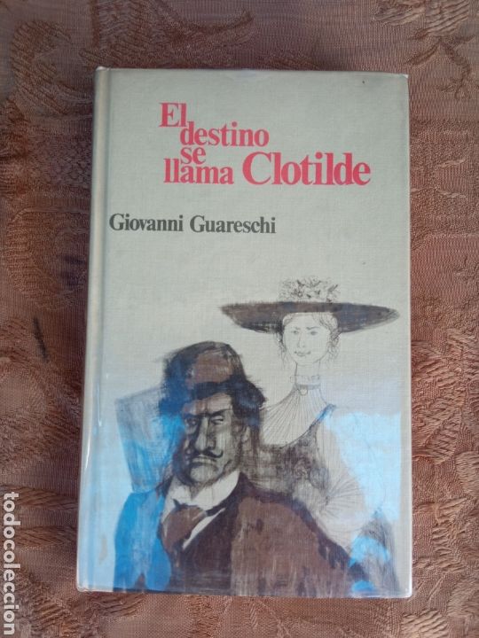 Gebrauchte B&uuml;cher: EL DESTINO SE LLAMA CLOTILDE,a&ntilde;o1966