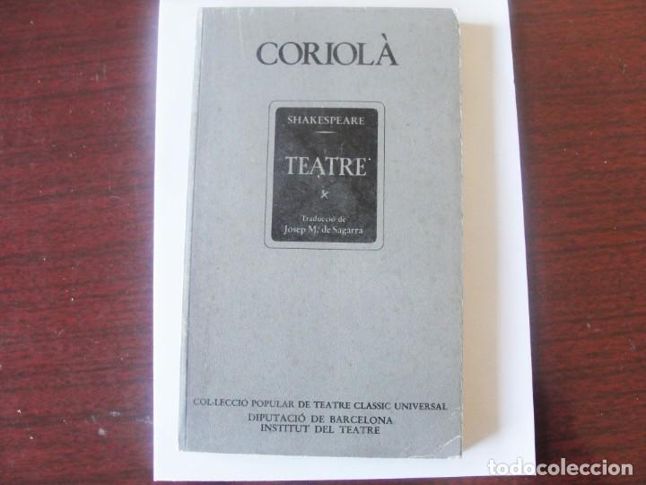 Libros de segunda mano: SHAKESPEARE coriola JOSEP M&ordf; DE SEGARRA - Foto 1
