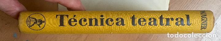 Libros de segunda mano: TECNICA TEATRAL, Wagner, Editorial Labor - Foto 2