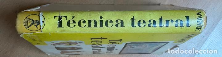 Libros de segunda mano: TECNICA TEATRAL, Wagner, Editorial Labor - Foto 4