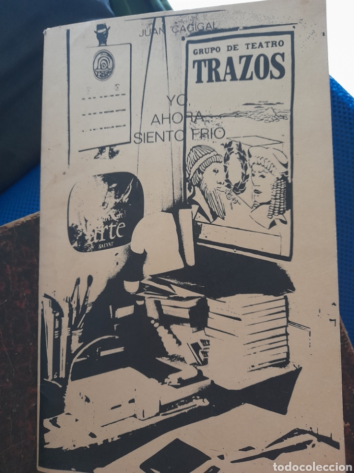 Second hand books: Grupo de teatro Trazos Yo ahora siento fr&iacute;o. Juan Csgigal