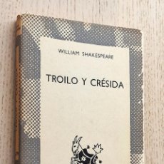 Libros de segunda mano: TROILO Y CRÉSIDA - SHAKESPEARE, WILLIAM. Lote 352409894