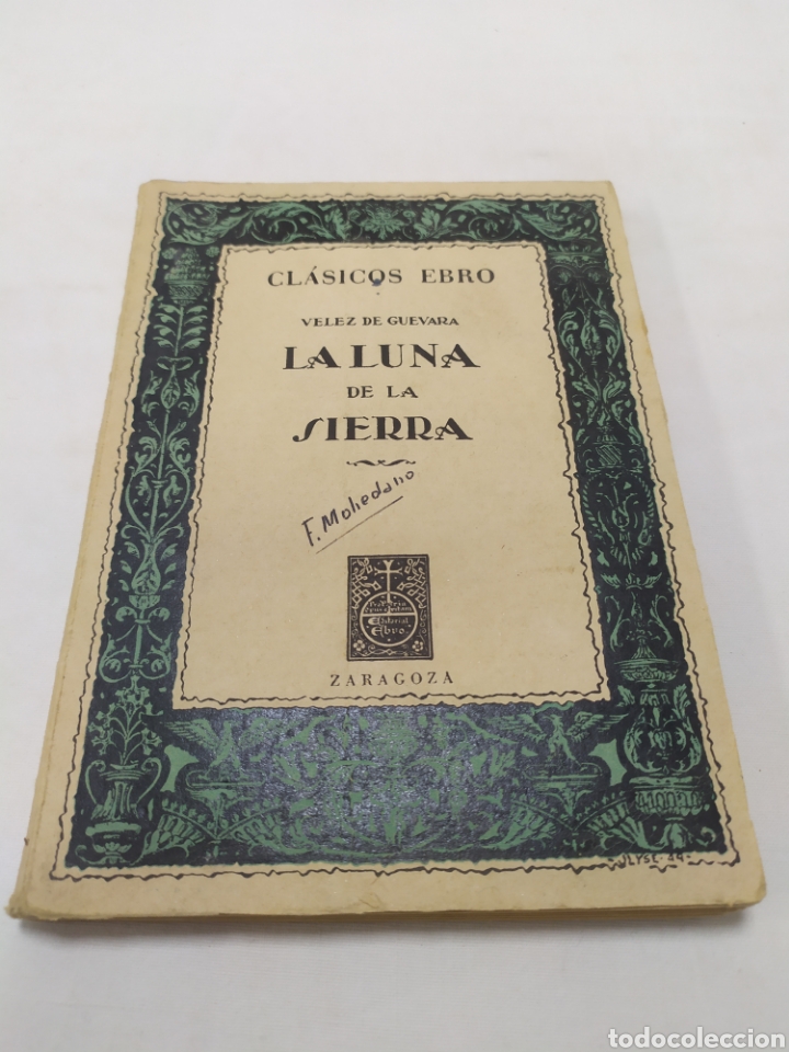 Libros de segunda mano: La luna de la sierra, editorial Ebro, 1950 - Foto 1