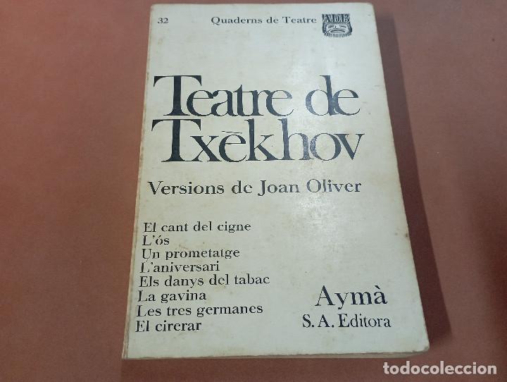 Libros de segunda mano: teatre de tx&egrave;khov - versions de joan oliver - TEB - Foto 1