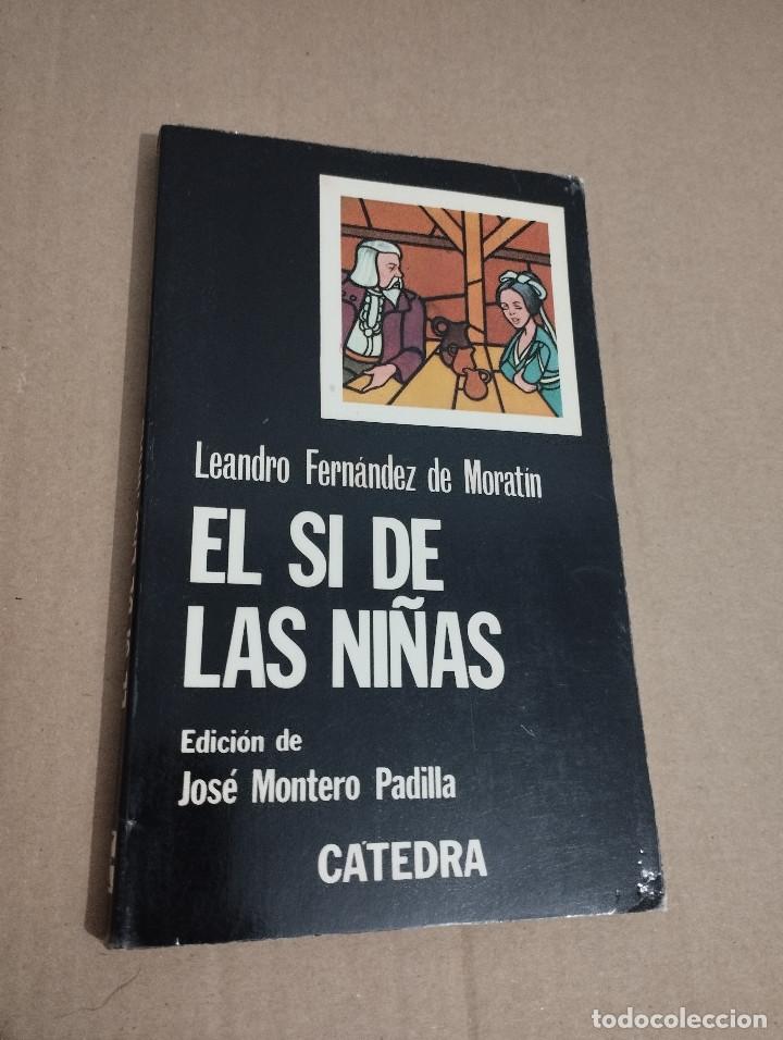 Libros de segunda mano: EL S&Iacute; DE LAS NI&Ntilde;AS (LEANDRO FERN&Aacute;NDEZ DE MORAT&Iacute;N) - Foto 1
