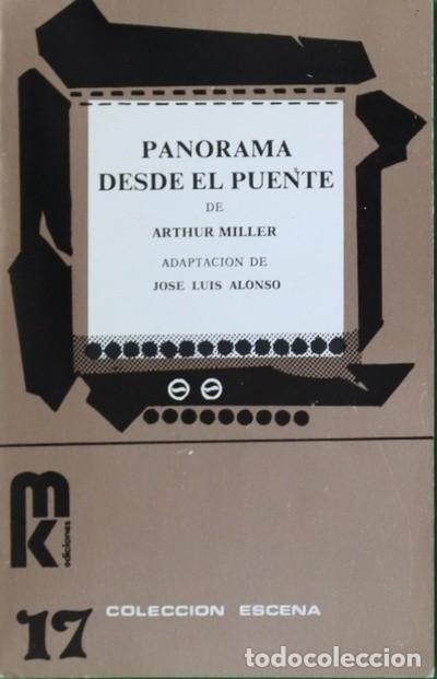 Libros de segunda mano: PANORAMA DESDE EL PUENTE - ARTHUR MILLER - Foto 1
