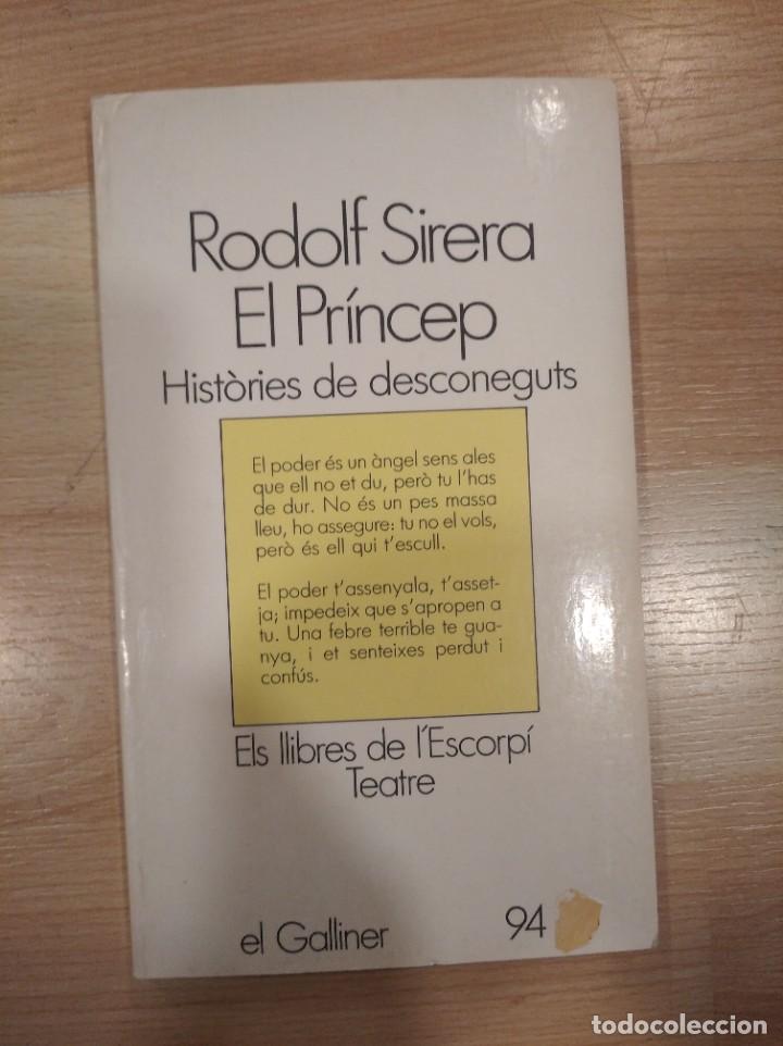 Libros de segunda mano: El Pr&iacute;ncep. Rodolf Sirera - Foto 1